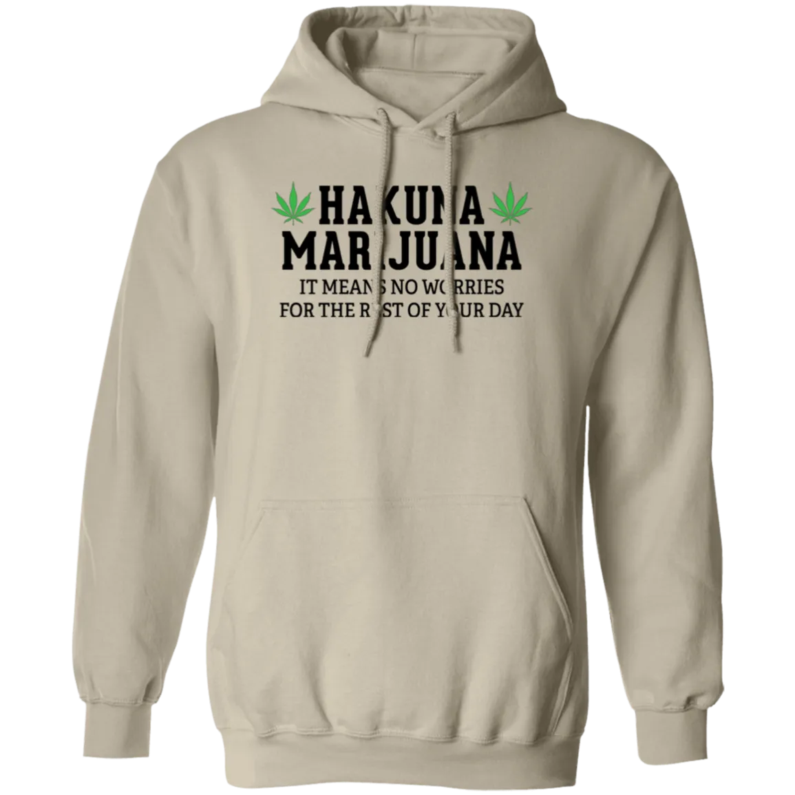 Hakuna Marijuana Hoodie