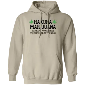 Hakuna Marijuana Hoodie