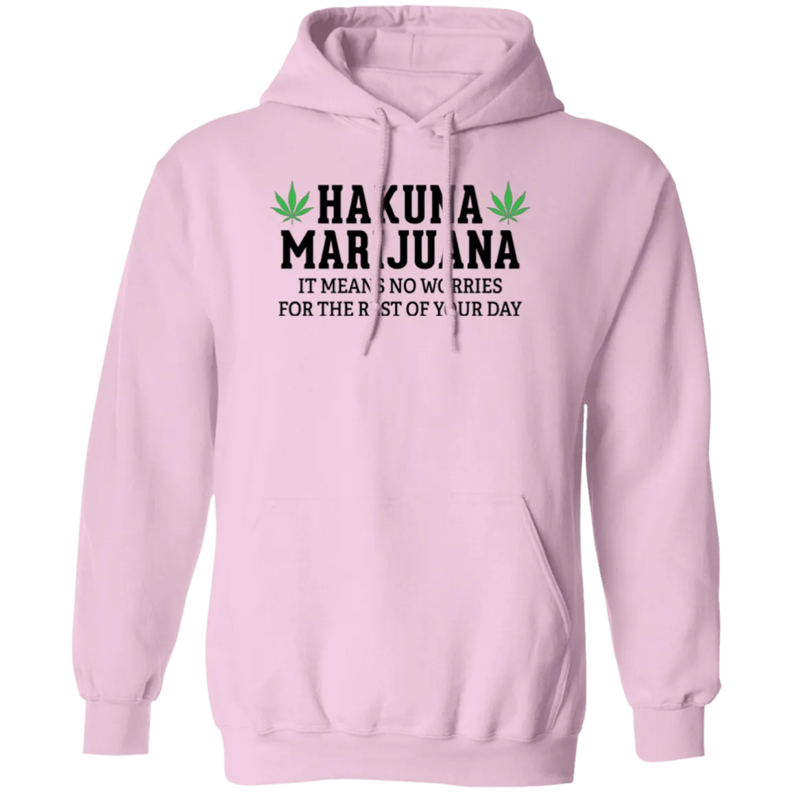 Hakuna Marijuana Hoodie