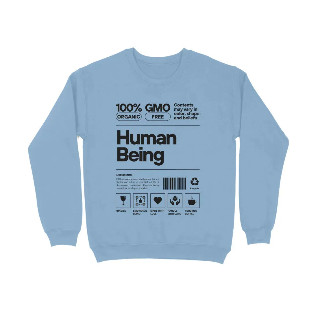 Human Being Typography Print Unisex Cotton Sweatshirt