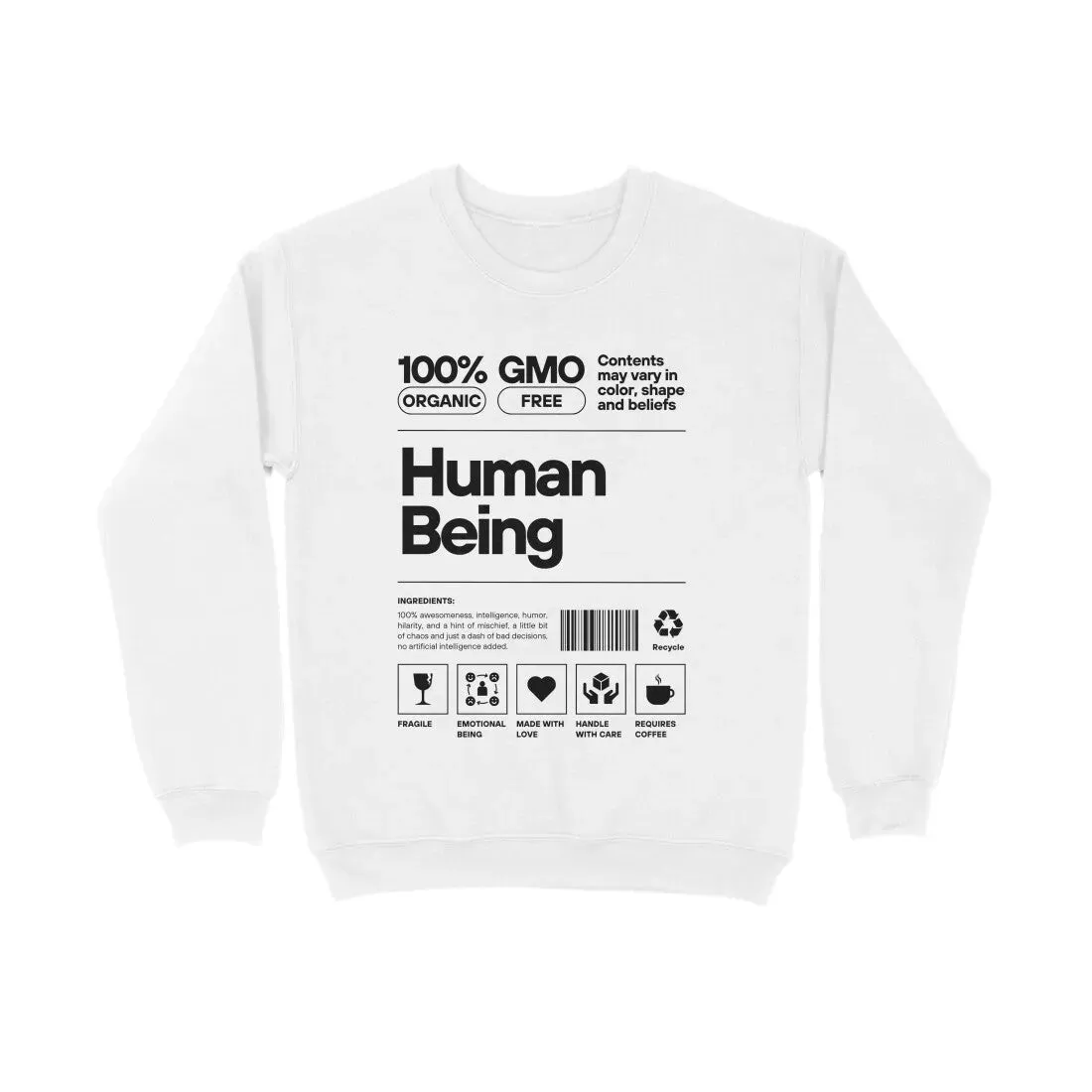 Human Being Typography Print Unisex Cotton Sweatshirt