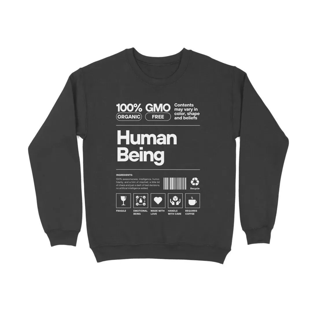 Human Being Typography Print Unisex Cotton Sweatshirt